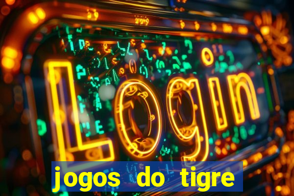 jogos do tigre plataforma nova